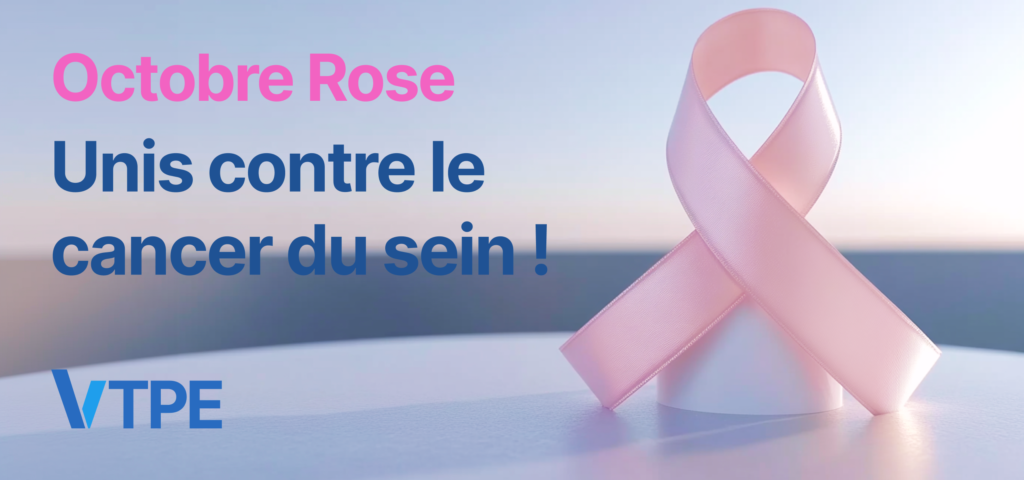 Octobre Rose x VTPE : ensemble contre le cancer du sein ! | VTPE